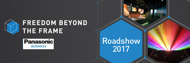 Panasonic Roadshow 2017, Milano 25-26 ottobre