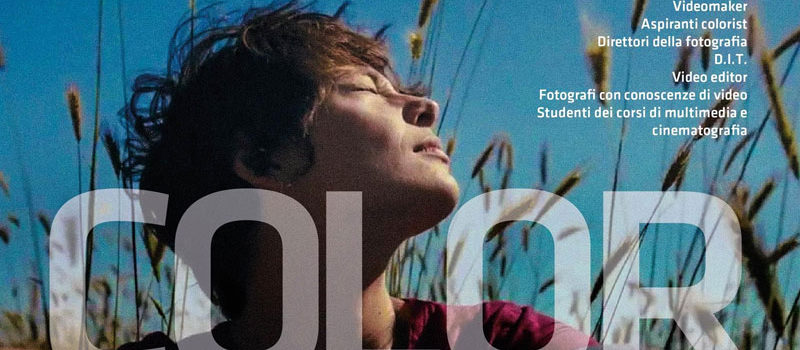 Color Grading Classe Pratica | 11-13 Ottobre 2018 | ARRI Italia