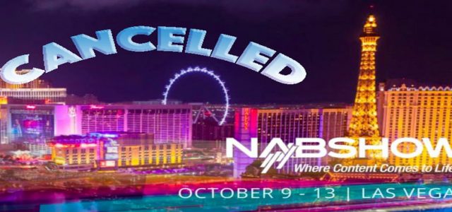 NAB 2021: lo show, previsto ad ottobre, è stato CANCELLATO