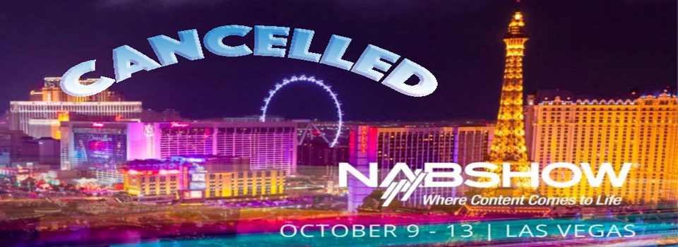 NAB 2021: lo show, previsto ad ottobre, è stato CANCELLATO